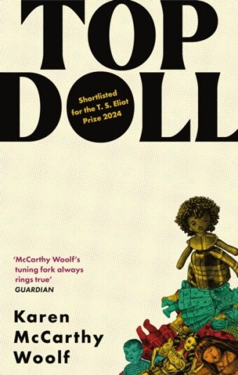 TOP DOLL Shortlisted for the T. S. Eliot 2024 TOP DOLL Shortlisted for the T. S. Eliot 2024