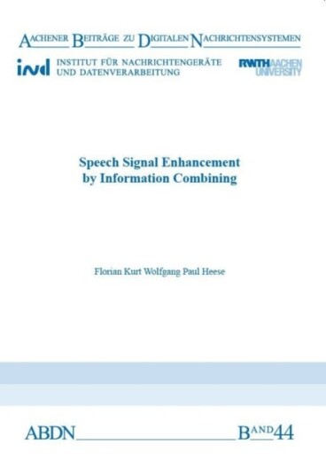 Speech Signal Enhancement by Information Combining