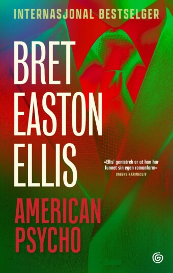 American Psycho Av Bret Easton Ellis American Psycho Av Bret Easton Ellis