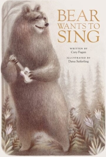 Bear Wants To Sing Av Cary Fagan, Dena Seiferling
