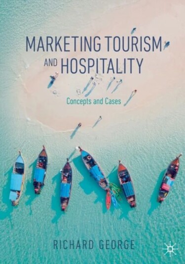Marketing Tourism And Hospitality Av Richard George