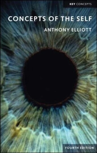 Concepts Of The Self Av Anthony (Flinders University) Elliott
