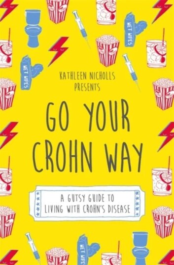 Go Your Crohn Way Av Kathleen Nicholls Go Your Crohn Way Av Kathleen Nicholls