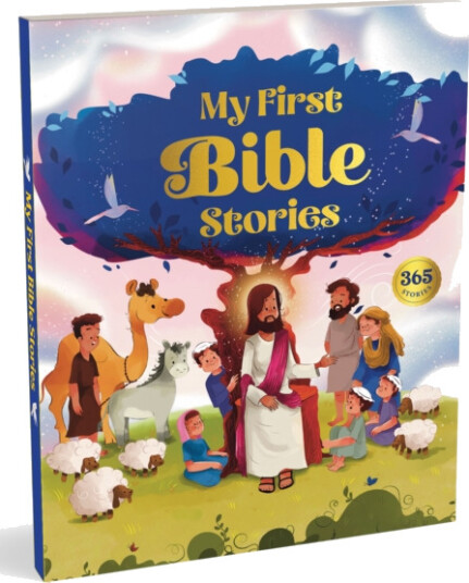 My First Bible Stories  365 Inspiring Stories from the Old and New Testament I Moral Lessons, Faith & Life Lessons | Bedtime Stories for Children | Ages 5+| [Select Learning]