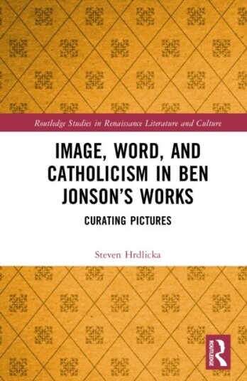 Image Word and Catholicism in Ben Jonson’s Works