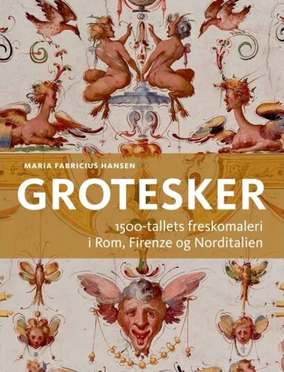 Grotesker | Maria Fabricius Hansen | Språk: Dansk