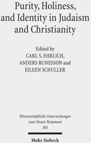 Purity Holiness and Identity in Judaism and Christianity