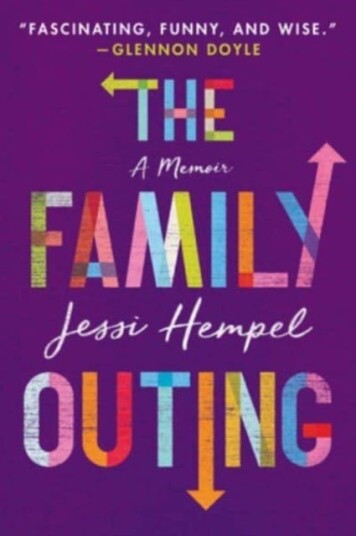 The Family Outing Av Jessi Hempel
