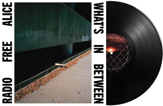 Radio Free Alice Whats In Between Vinyl