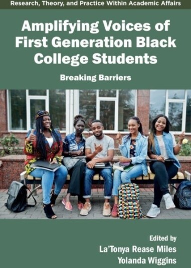 Amplifying Voices of First Generation Black College Students