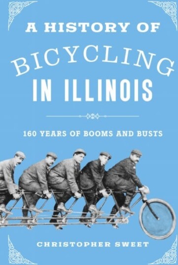 A History of Bicycling in Illinois 160 Years of Booms and Busts