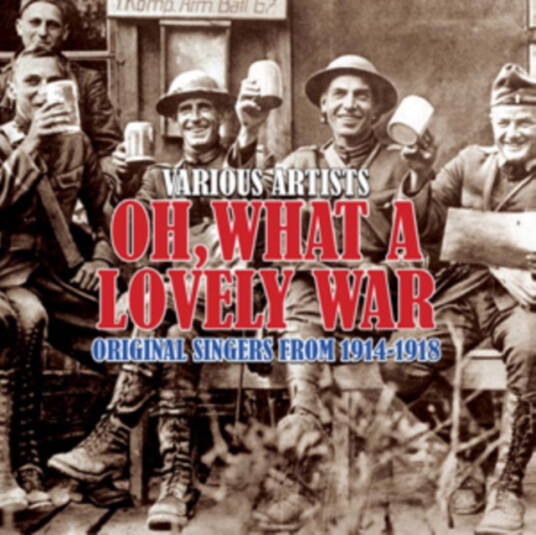 Diverse Artister Oh, What A Lovely War CD