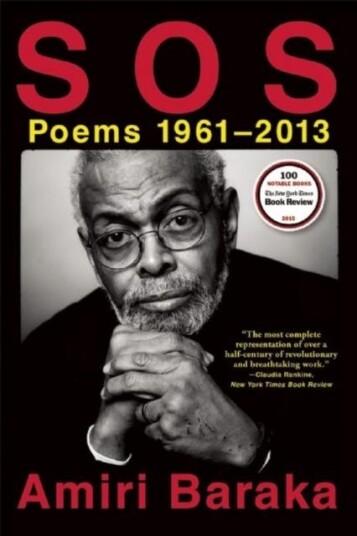 S O S: Poems 1961-2013 Av Amiri Baraka S O S: Poems 1961-2013 Av Amiri Baraka