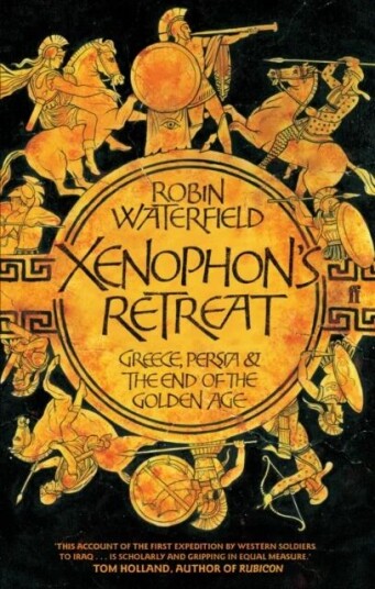 Xenophon'S Retreat Av Robin Waterfield