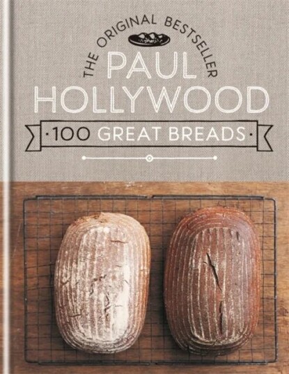 100 Great Breads Av Paul Hollywood