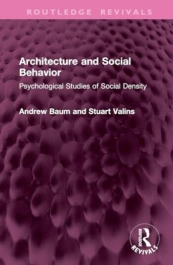 Architecture and Social Behavior Psychological Studies of Social Density
