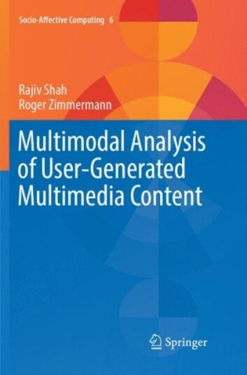 Multimodal Analysis of User Generated Multimedia Content Multimodal Analysis of User Generated Multimedia Content