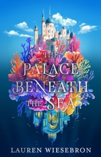 The Palace Beneath the Sea The Palace Beneath the Sea