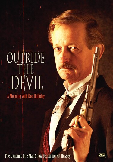 Outride The Devil: A Morning With Doc Holliday DVD Outride The Devil: A Morning With Doc Holliday DVD