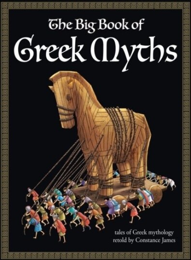 The Big Book of Greek Myths