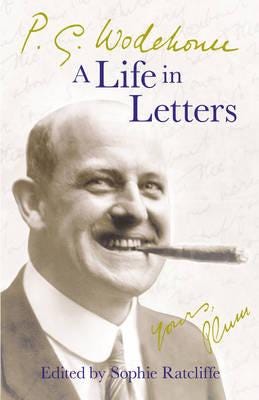 P.G. Wodehouse: A Life In Letters Av P.G. Wodehouse