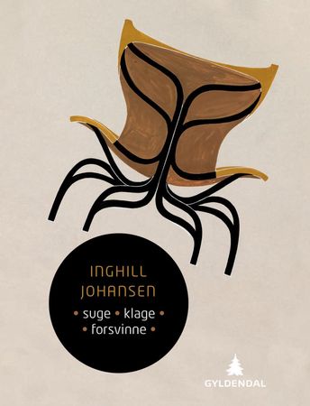 Gyldendal Norsk Forlag As Suge ; Klage ; Forsvinne