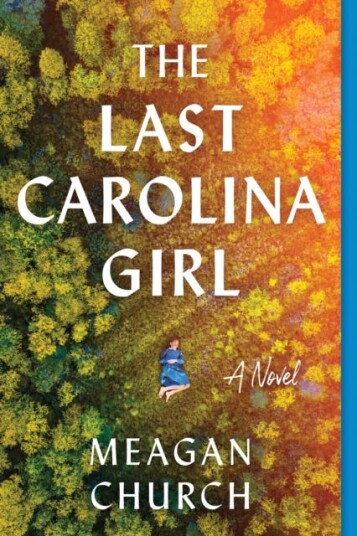 The Last Carolina Girl Av Meagan Church