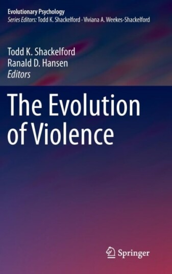The Evolution of Violence The Evolution of Violence