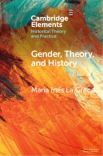 Gender Theory and History Gender Theory and History