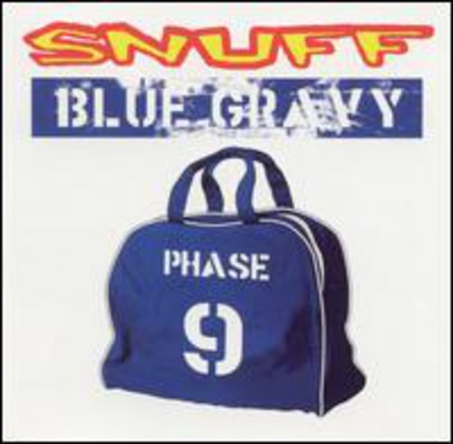 Snuff Blue Gravy: Phase 9 CD