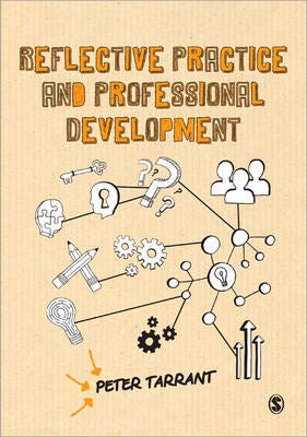 Reflective Practice And Professional Development Av Peter Tarrant