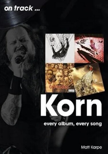 Korn On Track Av Matt Karpe