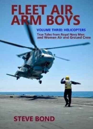 Fleet Air Arm Boys Volume Three Av Steve Bond