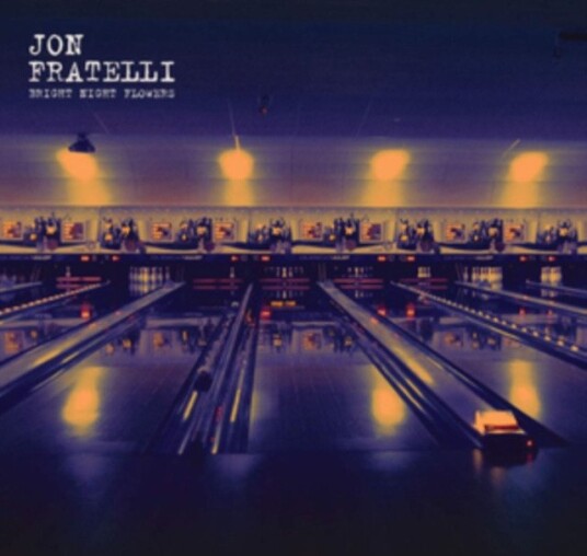 Jon Fratelli Bright Night Flowers Uk Vinyl