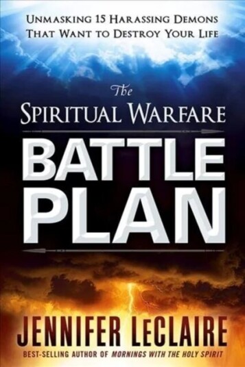 Spiritual Warfare Battle Plan, The av Jennifer Leclaire Spiritual Warfare Battle Plan, The av Jennifer Leclaire