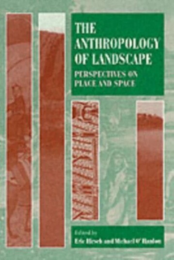 The Anthropology Of Landscape