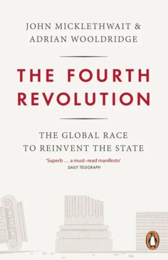 The Fourth Revolution Av Adrian Wooldridge, John Micklethwait