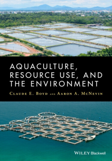Aquacutlure, Resource Use, and the Environment Aquacutlure, Resource Use, and the Environment