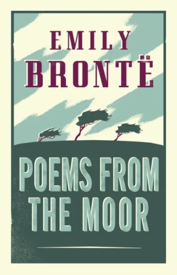 Poems From The Moor Av Emily Brontë Poems From The Moor Av Emily Brontë