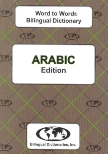 English-Arabic & Arabic-English Word-To-Word Dictionary Av C. Sesma English-Arabic & Arabic-English Word-To-Word Dictionary Av C. Sesma