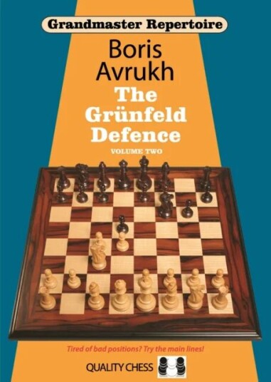 Grandmaster Repertoire 9 - The Grunfeld Defence Volume Two Av Boris Avrukh Grandmaster Repertoire 9 - The Grunfeld Defence Volume Two Av Boris Avrukh