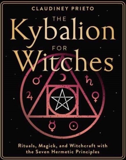The Kybalion for Witches