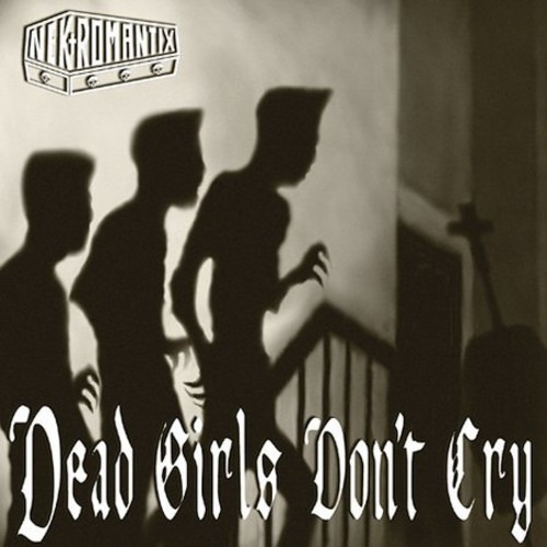 Nekromantix Dead Girls Don't Cry CD