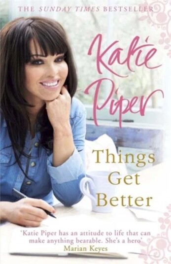 Things Get Better Av Katie Piper