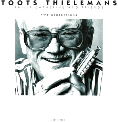Toots Thielemans Two Generations CD
