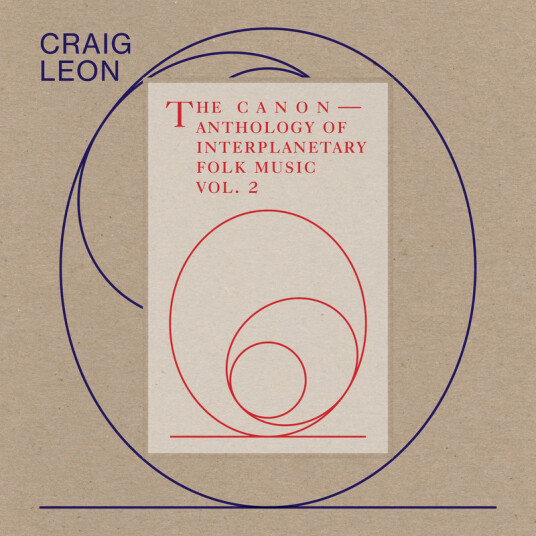Craig Leon Anthology Of Interplanetary Folk Music Vol. 2: The Canon CD