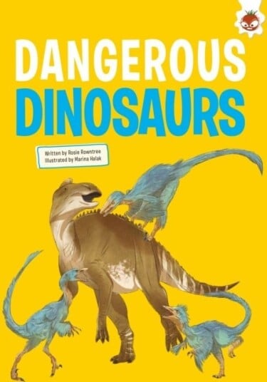 Dangerous Dinosaurs Dangerous Dinosaurs