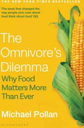 The Omnivore's Dilemma  Why Food Matters More Than Ever (20th Anniversary Edition)