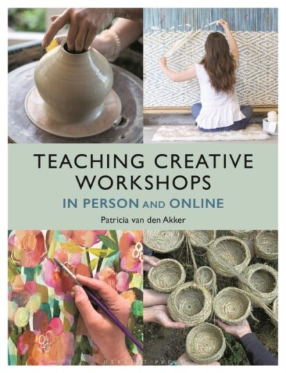 Teaching Creative Workshops In Person and Online Teaching Creative Workshops In Person and Online