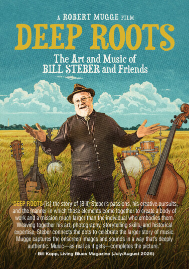 Deep Roots: The Art And Music Of Bill Steber And DVD